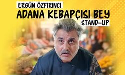 Adana’da Kahkaha ve İyilik Bir Arada: “Adana Kebapçısı Bey” Stand-Up