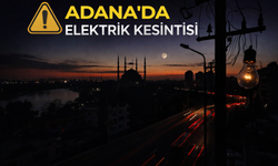 Adana’da Saatlerce Sürecek Kesinti! İşte Etkilenecek Yerler