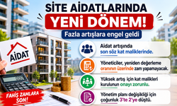 Site Aidatlarında Tarihi Değişiklik! Artık Yönetimler Tek Başına Zam Yapamayacak
