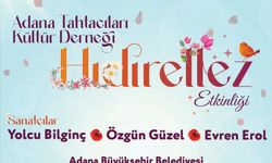 Adana'da Hafta Sonu Planı Belli Oldu: Belemedik'te Dev Hıdırellez Şöleni