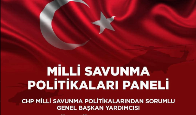 Adana’da Kritik Panel! “Milli Savunma Politikaları” Masaya Yatırılıyor