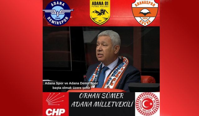 Orhan Sümer, Meclis’te Adana Futbolunun Sorunlarını Gündeme Taşıdı