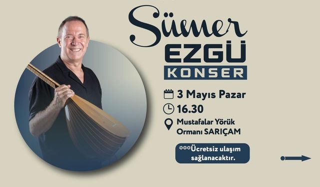 Adana’da Yörük Türkmen Coşkusu: Sümer Ezgü Sahne Alıyor!
