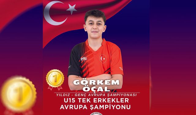 Adana'nın Altın Çocuğu Görkem Öçal Avrupa Şampiyonu