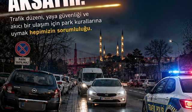 Adana Valiliği'nden Trafik Kuralları İçin Farkındalık Filmi: "Yanlış Park Hayatları Tehlikeye Atıyor"