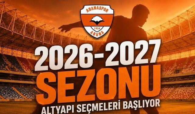 Adanaspor Geleceğin Yıldızlarını Arıyor: Altyapı Seçmeleri Başlıyor!