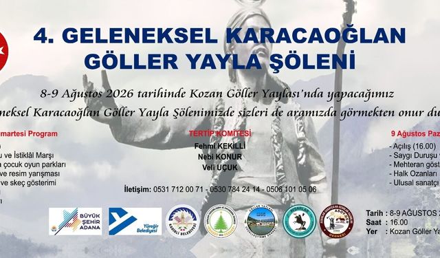 4. Geleneksel Karacaoğlan Göller Yayla Şöleni Hafta Sonu Başlıyor