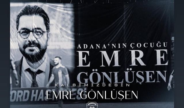 Emre Gönlüşen Unutulmadı