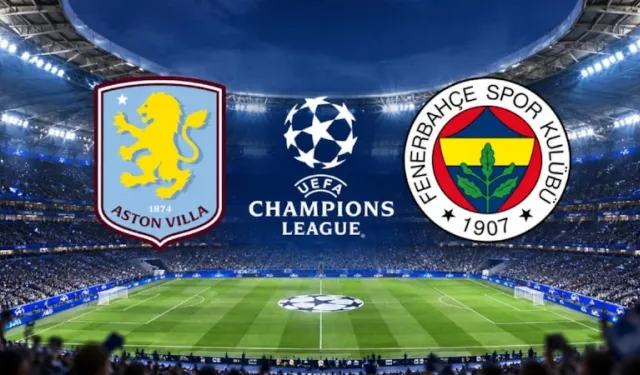Aston Villa-Fenerbahçe maçı ne zaman? Saat kaçta başlayacak? Hangi kanalda şifresiz yayınlanacak?