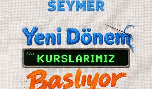 Seyhan’da SEYMER Kurslarında Yeni Dönem Başlıyor