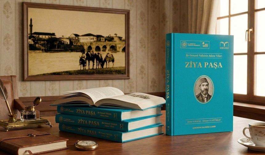 Ziya Paşa’nın Adana Yılları Kitaplaştırıldı
