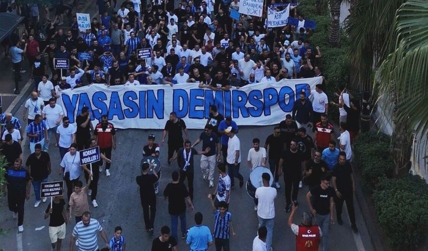 "Yaşasın Demirspor" Yürüyüşü Türkiye Gündeminde!