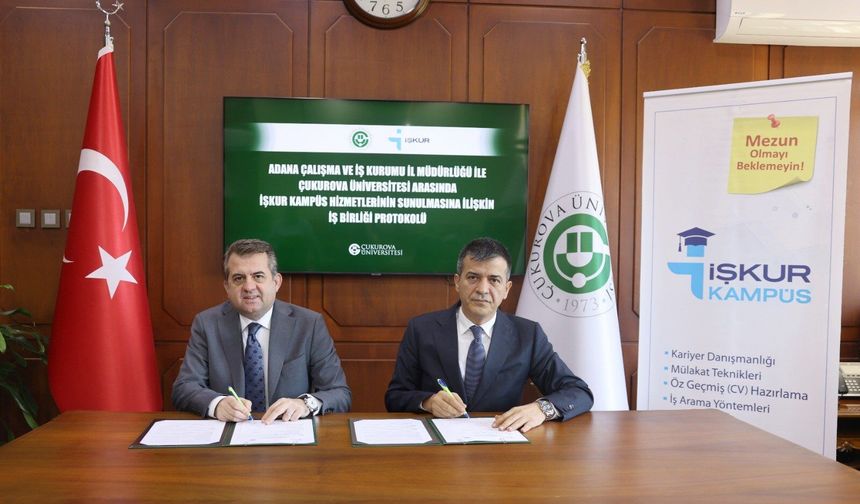 Çukurova Üniversitesi İle İŞKUR'dan Öğrencilere İstihdam Köprüsü