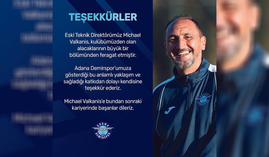Adana Demirspor’a Valkanis’ten Büyük Jest! Alacağından Vazgeçti
