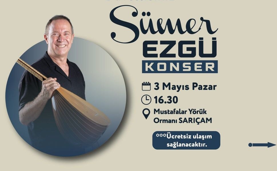 Adana’da Yörük Türkmen Coşkusu: Sümer Ezgü Sahne Alıyor!