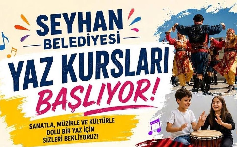 Seyhan’da Yaz Dolu Dolu Geçecek! Kurs Başvuruları Başladı