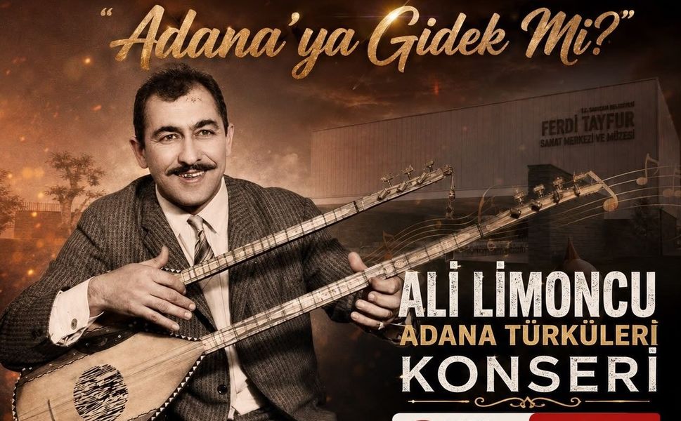 Sarıçam’da Türkü Rüzgarı Esecek: "Adana’ya Gidek Mi?"